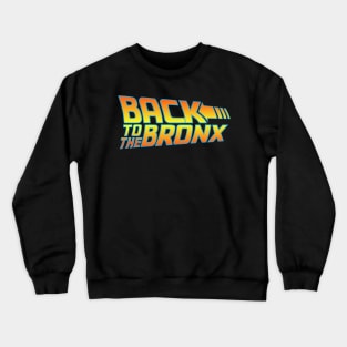 Heading Back To The Bronx Crewneck Sweatshirt